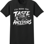 Taste The Ancestors